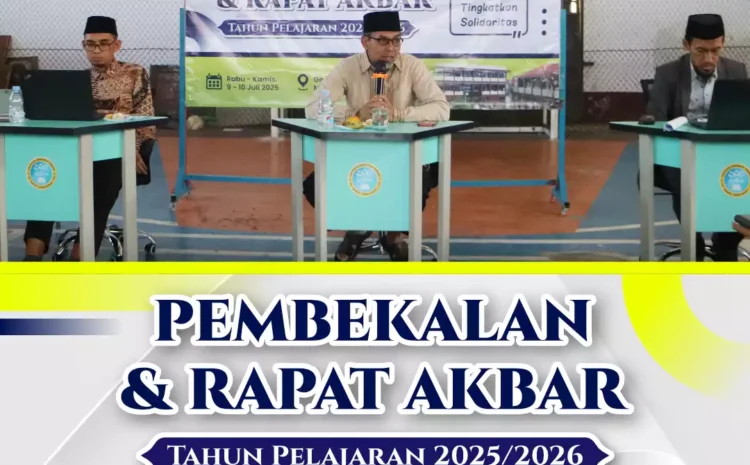  Pembekalan dan Rapat Akbar Ma’had Darul Abror Tahun Pelajaran 2025/2026